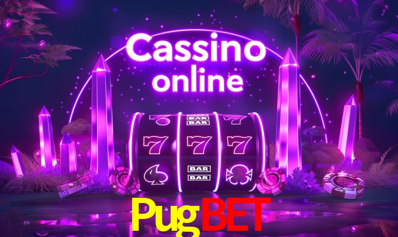 Pugbet Entrar - Login Seguro Certificado